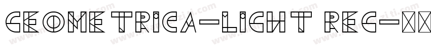 Geometrica-Light Reg字体转换